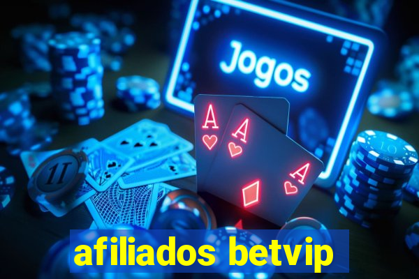 afiliados betvip